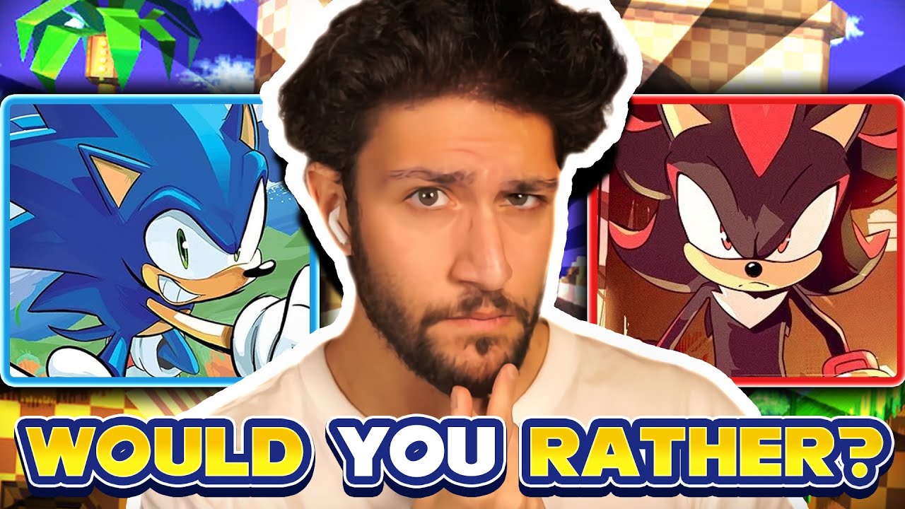 Would You Rather - Sonic The Hedgehog Edition - YouTube