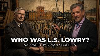 Looking for Lowry | The Man Behind the Matchstick Men