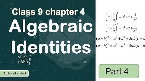 Algebraic Identities Part 4 - Polynomials - Class 9 CBSE Mathematics Hindi