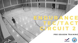 ENDURANCE TECHNICAL/TACTICAL TRAINING CIRCUIT|FUTSAL PRE-SEASON TRAINING