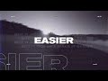 Taska Black & Emily Vaughn - Easier [Lyrics/Lyric Video]