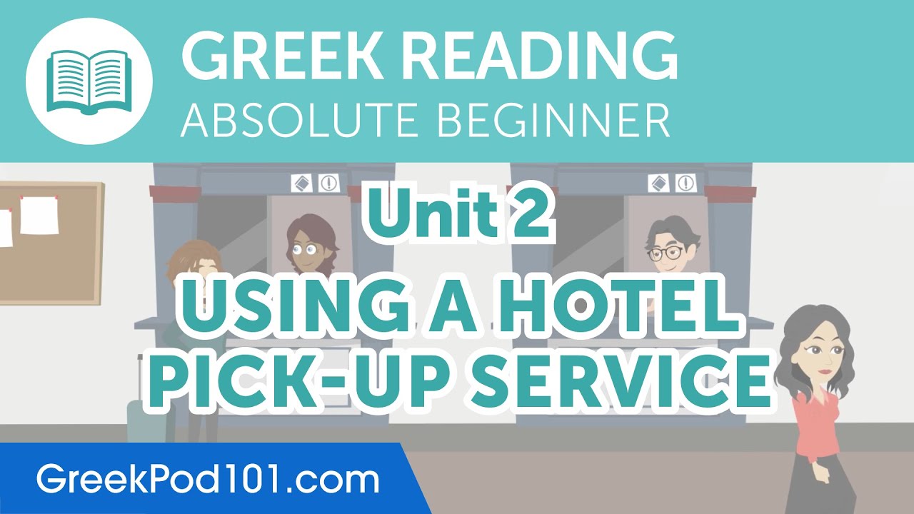 Using a Hotel Pick-Up Service - Greek Reading Practice