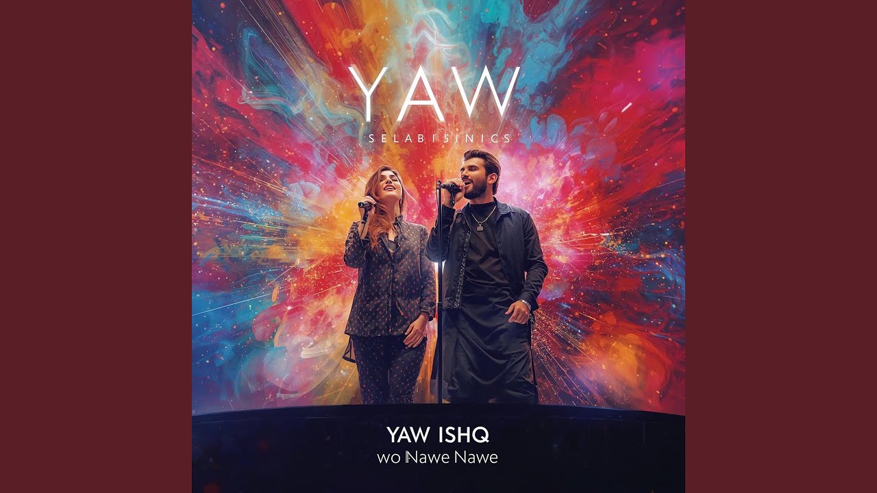 Yaw Ishq Wo Nawe Nawe Pa Kato na Mare Do