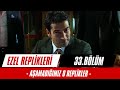 Aşamadığımız O Replikler - 33. Bölüm