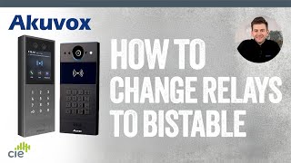 How to change an Akuvox Relay from Monostable to Bistable Mode  |  Akuvox Support Hub