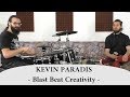 Kevin Paradis - Creative Blast Beat Variations | Drum-Technique Academy