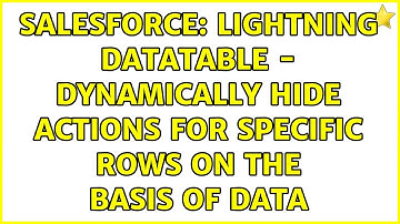 Salesforce: Lightning Datatable - Dynamically Hide actions for specific rows on the basis of data