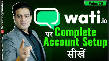 Wati IO का Complete Account Setup सीखें | How to Setup Wati Account Full Tutorial in Hindi | #wati