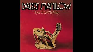 Barry Manilow - You&#39;re Leaving Too Soon