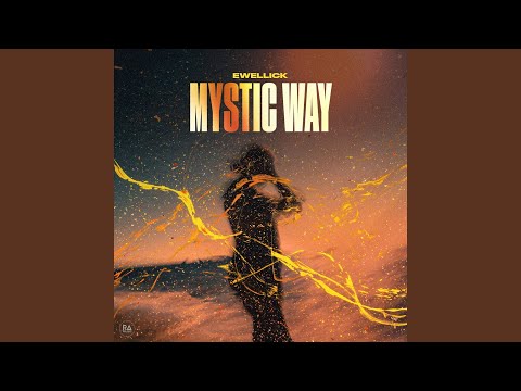 EwellicK - Mystic Way