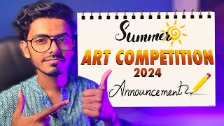 Summer Art Competition 2024 Announcement !🔥 Portrait art competition by @ArtisticDipankar