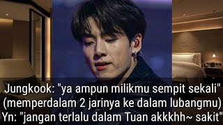 FF Jeon Jungkook 'Ambisi Tuan Jeon' [Episode 10]