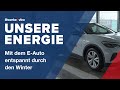 Mit dem E-Auto entspannt durch den Winter