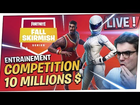 ENTRAINEMENT POUR LE FALL SKIRMISH A 10 MILLIONS DE DOLLARS SUR FORNITE ! - ENTRAINEMENT POUR LE FALL SKIRMISH A 10 MILLIONS DE DOLLARS SUR FORNITE !
