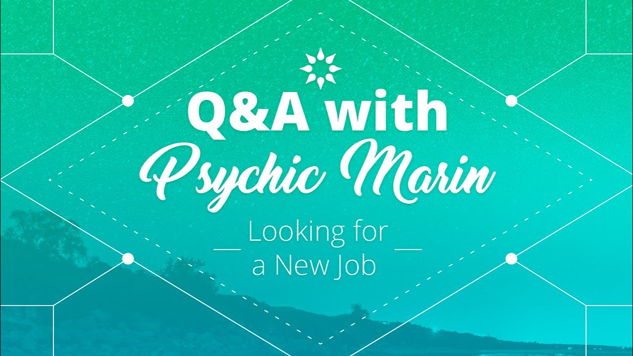 Psychic Q&A: Looking for a New Job - YouTube