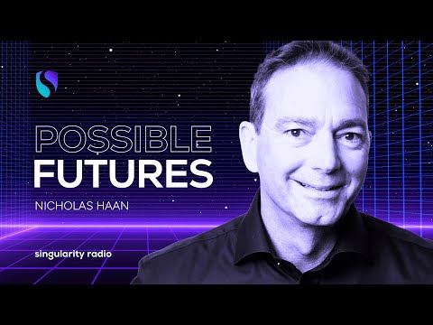 Nicholas Haan on How Technology is Redefining Governance | Possible Futures Podcast Singularity