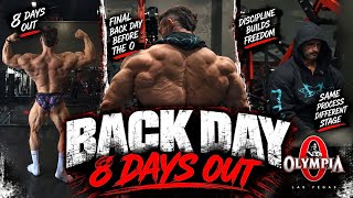 8 DAYS OUT — FINAL BACK DAY BEFORE THE OLYMPIA