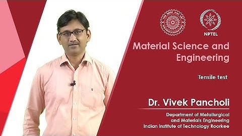 Lecture 25: Tensile test