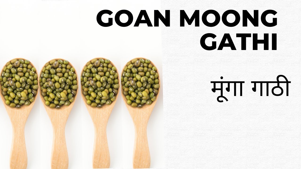 Goan MoongGathi 