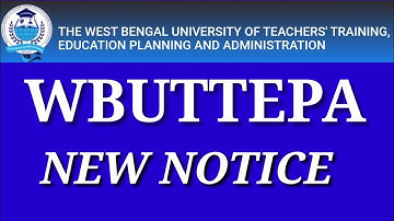 WBUTTEPA IMPORTANT NOTICE ?