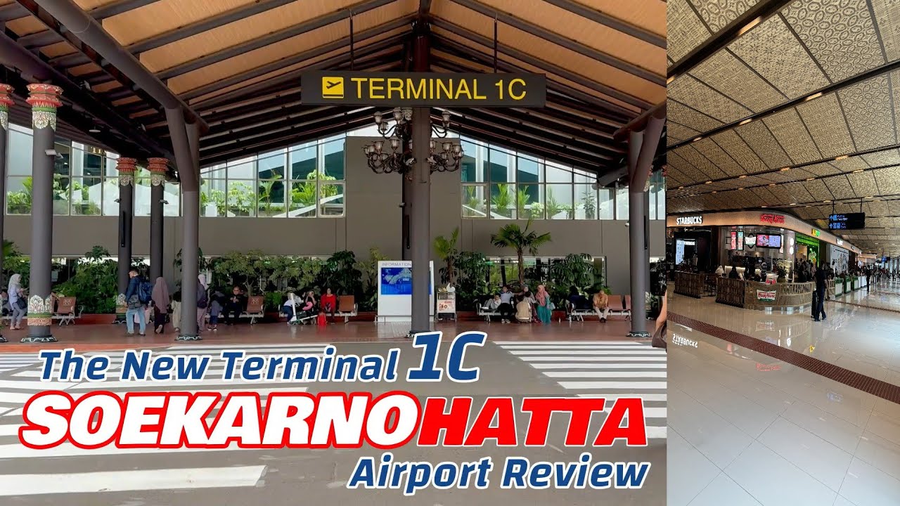 Terminal 1C Soekarno Hatta Airport Reopened