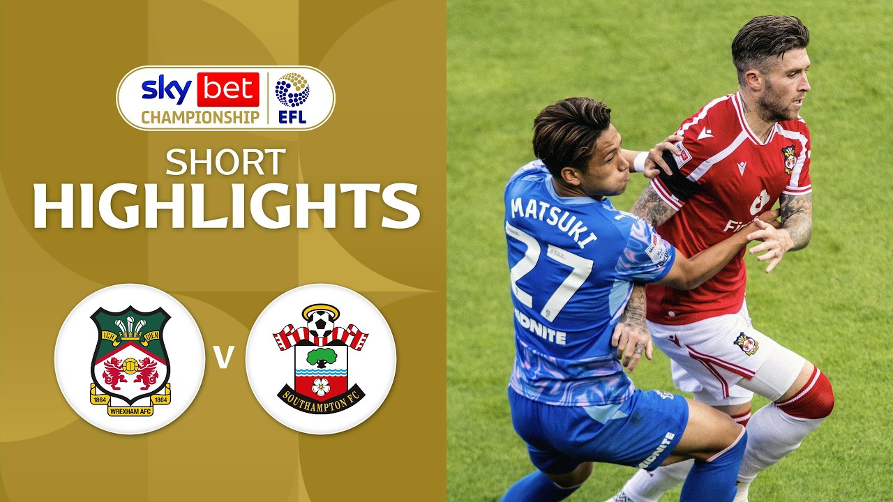 [Highlights] EFL Championship 2026/27 : Wrexham vs Southampton (19-09-69)