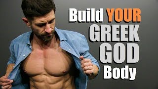 Top 5 Tips To Build A GREEK GOD Body At ANY Age! Top 5 Tips To Build A GREEK GOD Body At ANY Age!