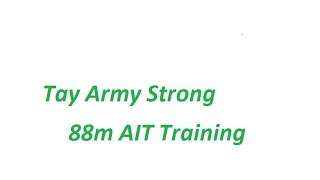 88m AIT training ..what to expect pt 1