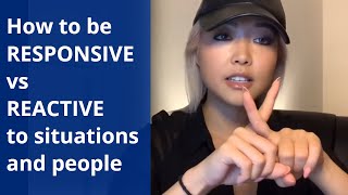 HOW TO RESPOND vs REACT [LIFE HACK]