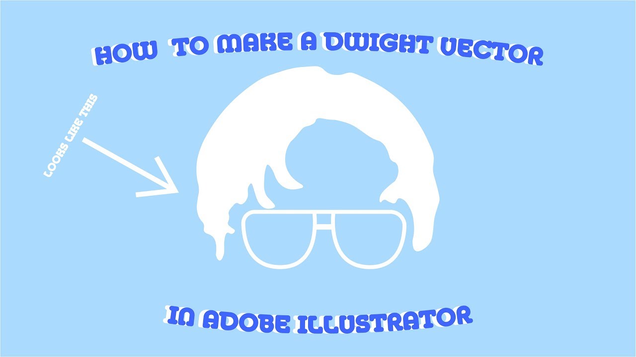 Dwight Vector How to make a Dwight Vector in Adobe Illustrator - YouTube