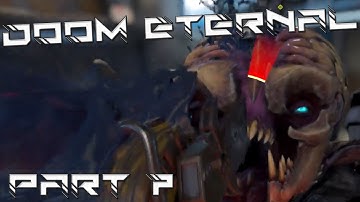 DOOM ETERNAL︱ARC COMPLEX! (Gameplay Walkthrough Part 7)