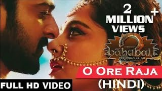 O ore raja | bahubali 2 | full hd song | full song hindi | by dj harsh