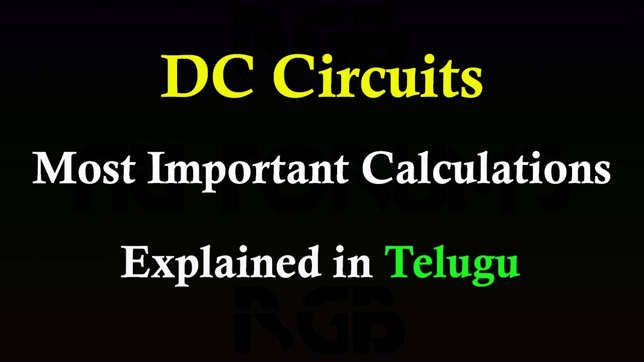 Very Important DC Circuits Calculations in Telugu ll Electric Circuits