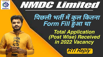 NMDC Total Form Fill Up 2022 | NMDC Total no of Applications Received 2022 | NMDC RTI Reply #nmdc