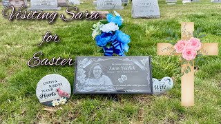 Visiting Sara's Grave for Easter