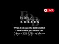 When God says the Battle is His! - Here’s what you should do!
