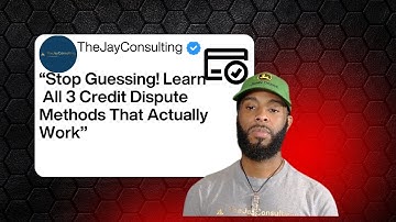 "Stop Guessing! Learn All 3 Credit Dispute Methods That Actually Work"