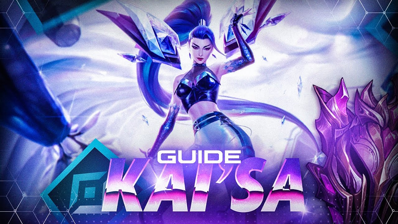 GUIDE KAI'SA FR - L'ASSASSIN FURTIVE TUEUSE DE TANKS SPL... (t'as capté)