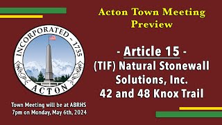 May 2024 Town Meeting Preview - Article 15