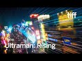 ULTRAMAN: RISING Trailer | TIFF 2024