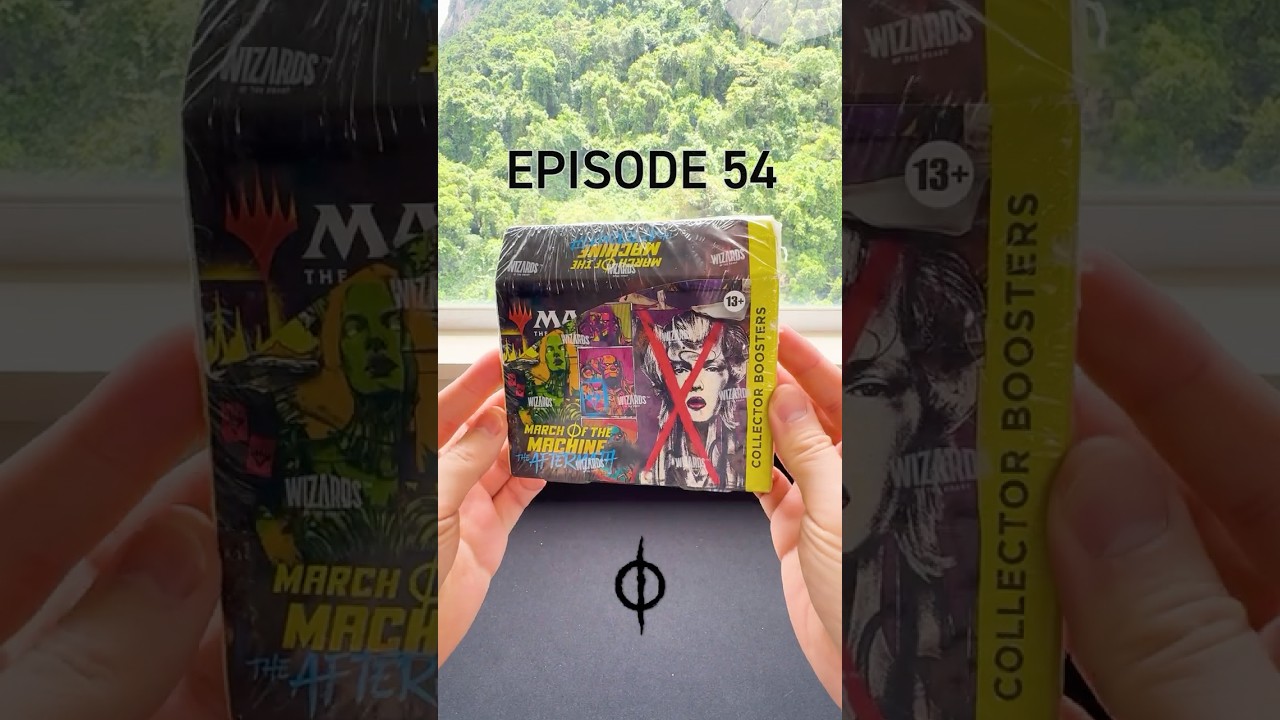 Episode 54 - Phyrexia Phryday: Three March of the Machine Aftermath Collector Boosters