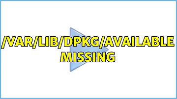 Ubuntu: /var/lib/dpkg/available MISSING