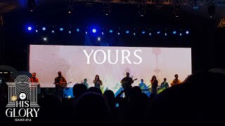 Yours - Liveloud 2024 (His Glory)