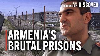 Inside Armenia’s Most Dangerous Prison: The Hell of Armavir