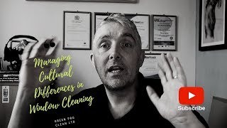 Window Cleaning - Cultural Differences Of Customers