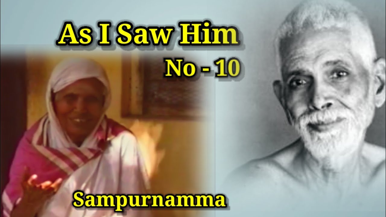 Ramana Maharshi Devotee Memories | As I Saw Him by Sampurnamma | Sri ...