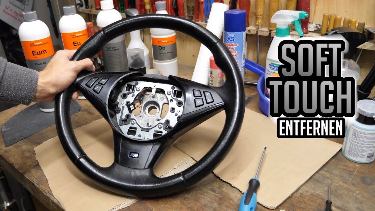 BMW E60 Lenkrad ausbauen und Soft Touch Lack entfernen