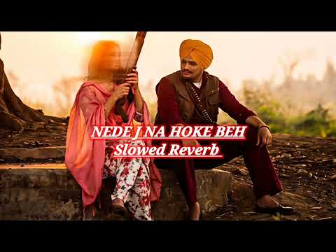 NEDE J NA HOKE (Slowed Reverb) Wazir Patar, Basant Kaur latest punjabi song  New Punjabi Songs 2026