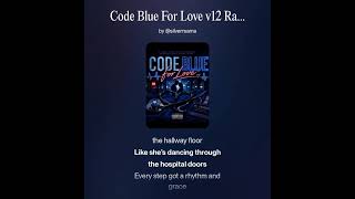 Code Blue For Love (Radio Release)