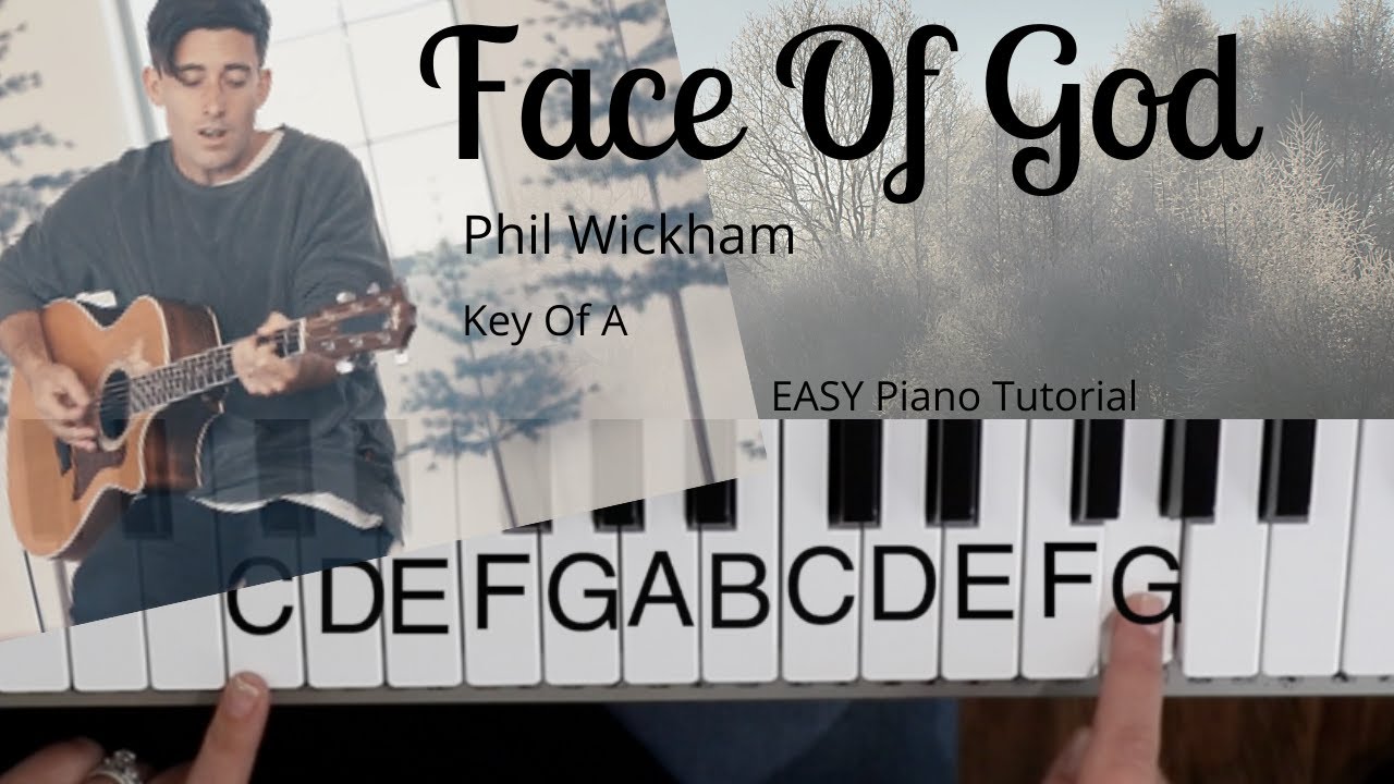 Face of God- Phil Wickham(Key of A)//Easy Piano Tutorial